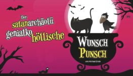 Der satanarchäolügenialkohöllische Wunschpunsch – Goethe-Freilichtbühne Porta Westfalica e. V.